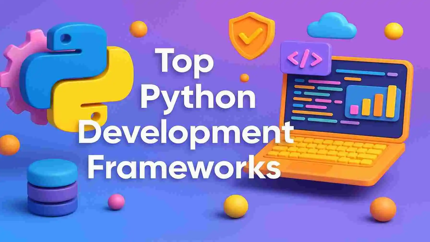 Top Python Development Frameworks